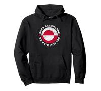 Denmark Dear Greenland We Hate Him Too Patriotic Greenland Pullover Hoodie