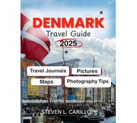 Denmark Travel Guide 2025: Discover Denmark’s Top Attractions, Hidden Gems, Food Experiences, Cultural Highlights, Festivals, and Practical Travel Tips for an Unforgettable Scandinavian Adventure