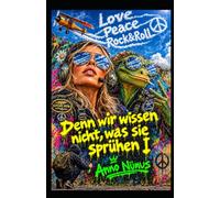 Denn wir wissen nicht, was sie sprühen I (Die Akte Chemtrail)