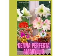 Denna perfekta Amaryllis Målarbok för barn och vuxna: vinter målarbok