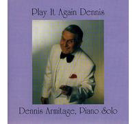 Dennis Armitage - Play It Again Dennis