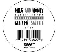 Dennis Brown / Azul / Jay Glass Dubs - Milk and Honey / Bitter Sweet [VINYL]