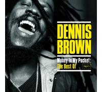 Dennis Brown - Money In My Pocket: The Best Of Dennis Brown