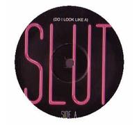 Dennis Christopher Vs Tony... - Do I Look Like a Slut [12" VINYL]
