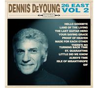 Dennis De Young - 26 East, Vol. 2