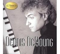 Dennis Deyoung - Ultimate Collection