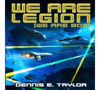 Dennis E. Taylor We Are Legion (We Are Bob) Paperback Book Dennis E. Taylor Multicolor