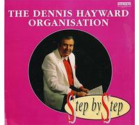 Dennis Hayward's Organisation - Step By Step