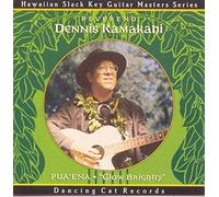 Dennis Kamakahi - Pua'ena - "Glow Brightly"