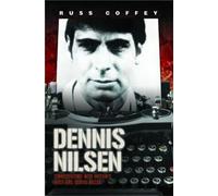 Dennis Nilsen - Conversations with Britain's Most Evil Serial Killer, subject of the hit ITV drama 'Des'