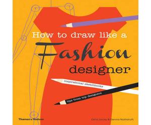 Dennis Nothdruft How to Draw Like a Fashion Designer Paperback Book Dennis Nothdruft Multicolor