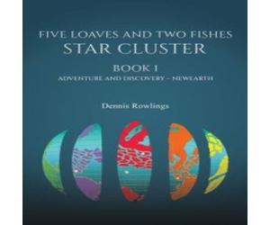 Dennis Rowlings Five Loaves & Two Fishes - Star Cluster Paperback Book Dennis Rowlings Multicolor