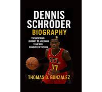 DENNIS SCHRÖDER BIOGRAPHY: The Inspiring Journey Of A German Star Who Conquered The NBA