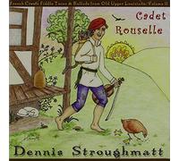 Dennis Stroughmatt - Dennis Stroughmatt - Cadet Rouselle