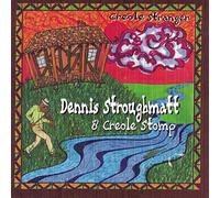 Dennis Stroughmatt - Dennis Stroughmatt - Creole Stranger