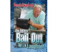 Dennis Swanberg - The Swan's Bail-out with Laughte