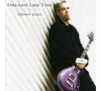 DENNY JIOSA - Dreams Like This