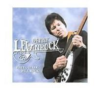 Denny Lewanrock - Have Guitar-Will Rock
