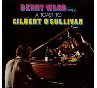 Denny Ward Sings A Toast To Gilbert O'Sullivan