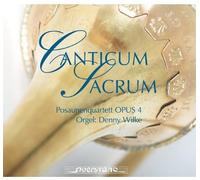 Denny Wilke / Posaunenquartett - Canticum Sacrum