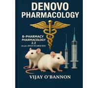 Denovo pharmacology: B-pharmacy 2.2 (As per jntuh syllabus R22)