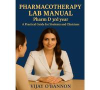 Denovo pharmacotherapy lab manual pharm D 3rd year
