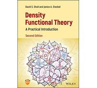 Density Functional Theory: A Practical Introduction