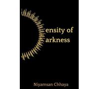 Density of Darkness: Demons, Death & Delusion