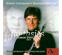 Dent/Rieger/Münchner Solisten - Schumann/Britten/Hawkins: Fantasies