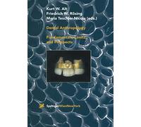 Dental Anthropology: Fundamentals, Limits and Prospects