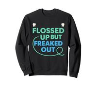 Dental Anxiety Humor Dentist Fear Floss Cavity Survivor Sweatshirt