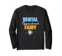 Dental Appointment Fairy Funny Dental Clinic Receptionists Long Sleeve T-Shirt