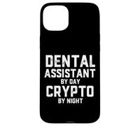 Dental Assistant By Day Crypto By Night Blockchain Dentist Case for iPhone 15 Plus
