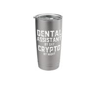 Dental Assistant By Day Crypto By Night Blockchain Dentist Stainless Steel Insulated Tumbler