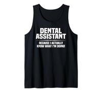 Dental Assistant What I'm Doing Tank Top