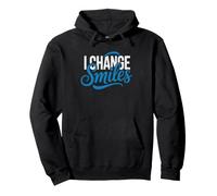 Dental Assistant Who Changes Smiles Every Single Day Da Pullover Hoodie
