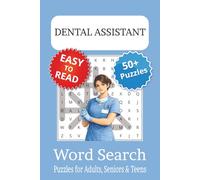 Dental Assistant Word Search Puzzle Book: Dental Assistant Themed Word Searches with Easy to Read Print | 6x9 inches, 110 pages | 50+ Puzzles