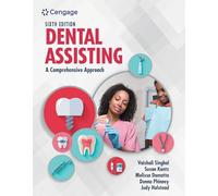 Dental Assisting: A Comprehensive Approach (Mindtap Course List)