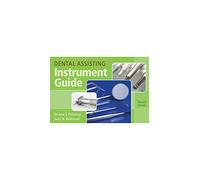 Dental Assisting Instrument Guide, Spiral bound Version