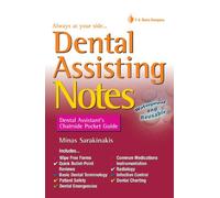 Dental Assisting Notes: Dental Assistant's Chairside Pocket Guide