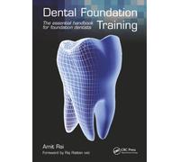 Dental Foundation Training: The Essential Handbook for Foundation Dentists