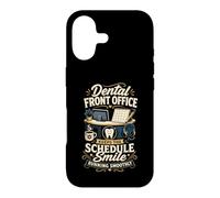 Dental Front Office Keeps The Schedule Smile On Track Case for iPhone 17
