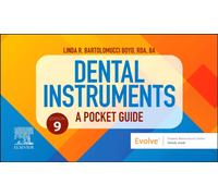 Dental Instruments: A Pocket Guide : A Pocket Guide
