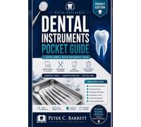 Dental Instruments Pocket Guide: A Super Simple Rapid Reference Guide