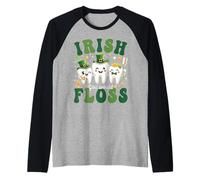 Dental Irish You Would Floss Dentist St Patricks Day Teeth Raglan Baseball Tee