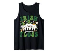 Dental Irish You Would Floss Dentist St Patricks Day Teeth Tank Top