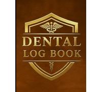 Dental Log Book for Patient Records | 140 Pages | Large 8.5" x 11" Dentist Appointment Tracker | Treatment, Follow-Up & Notes Organizer