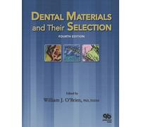 Dental Materials and Their Selection