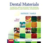 Dental Materials: Clinical Applications for Dental Assistants and Dental Hygienists
