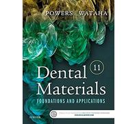 Dental Materials: Foundations and Applications
